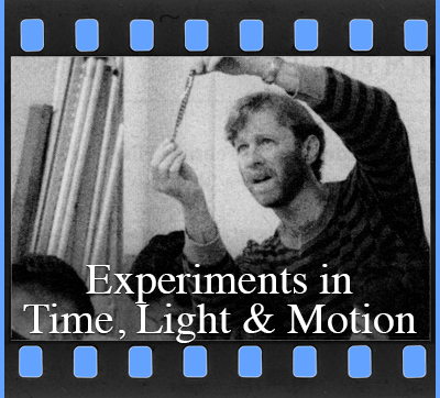 Experiments in Time, Light & Motion